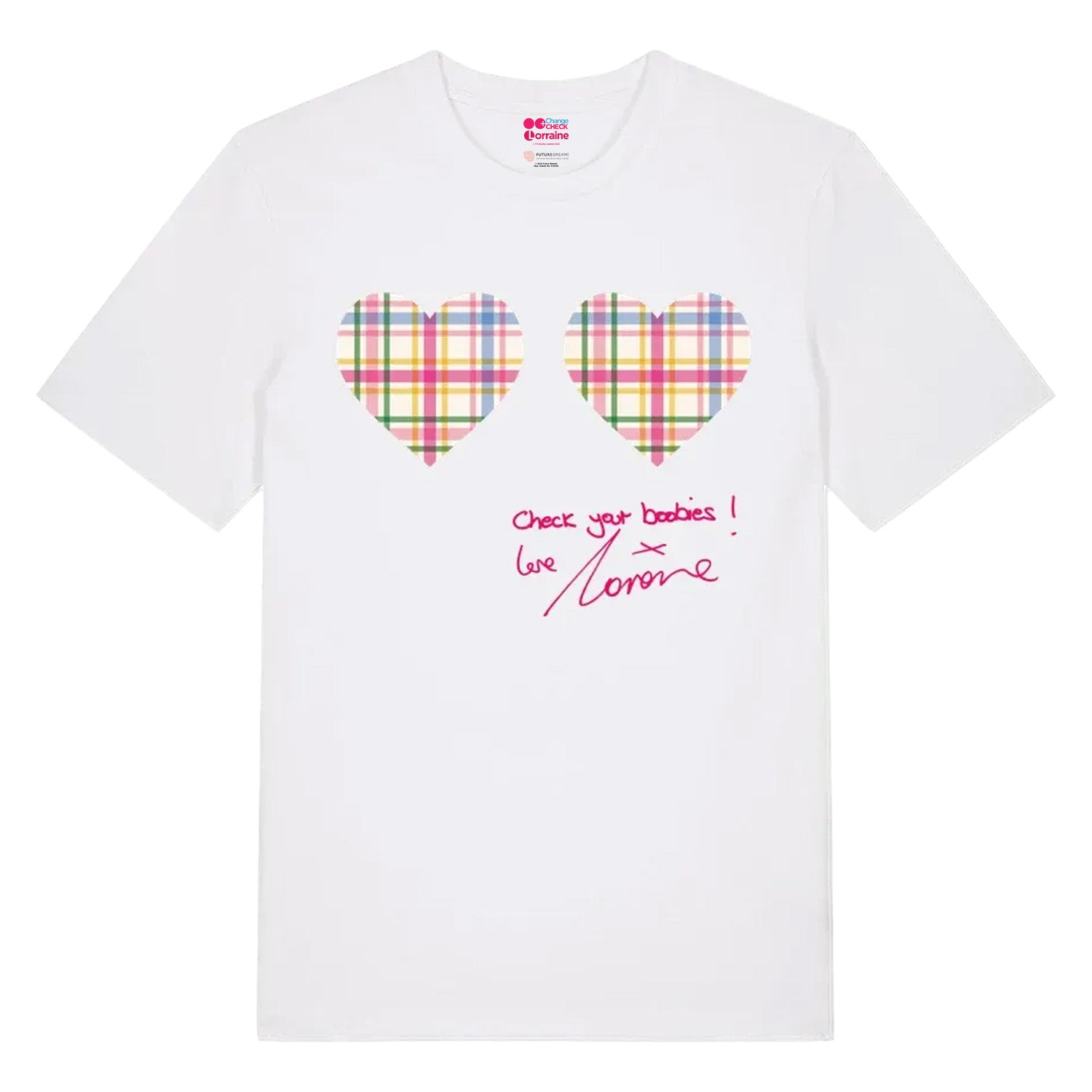 "Check your boobies!" T-shirt - by Lorraine Kelly